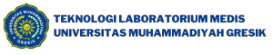 Program Studi Teknologi Laboraturium Medis Universitas Muhammadiyah Gresik